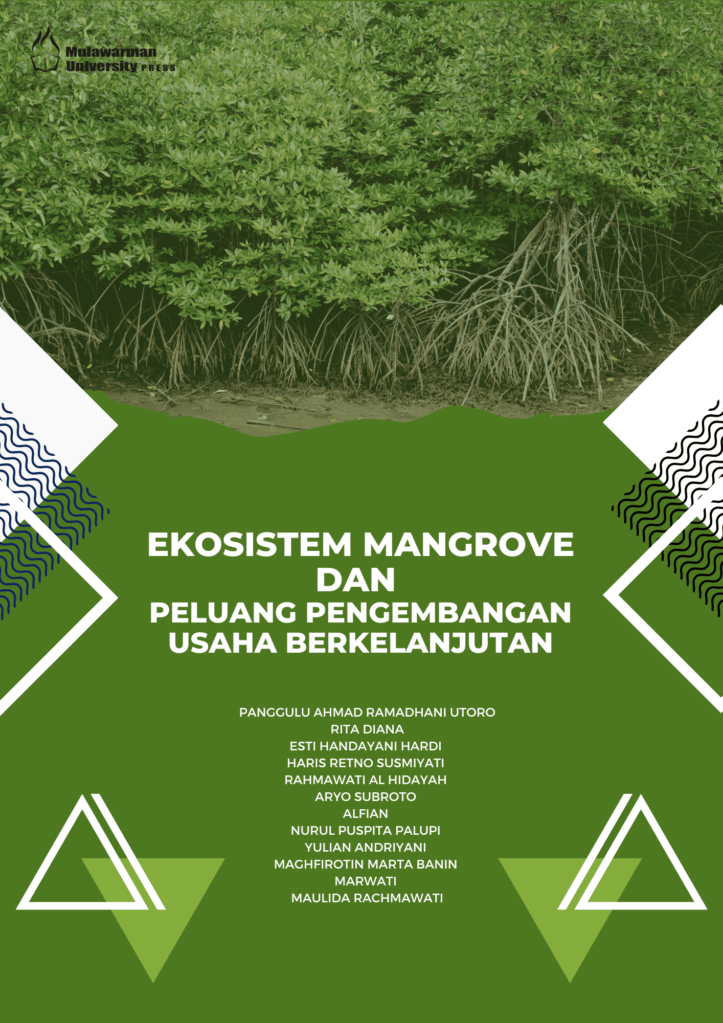 EKOSISTEM MANGROVE DAN PELUANG PENGEMBANGAN USAHA BERKELANJUTAN Unmul