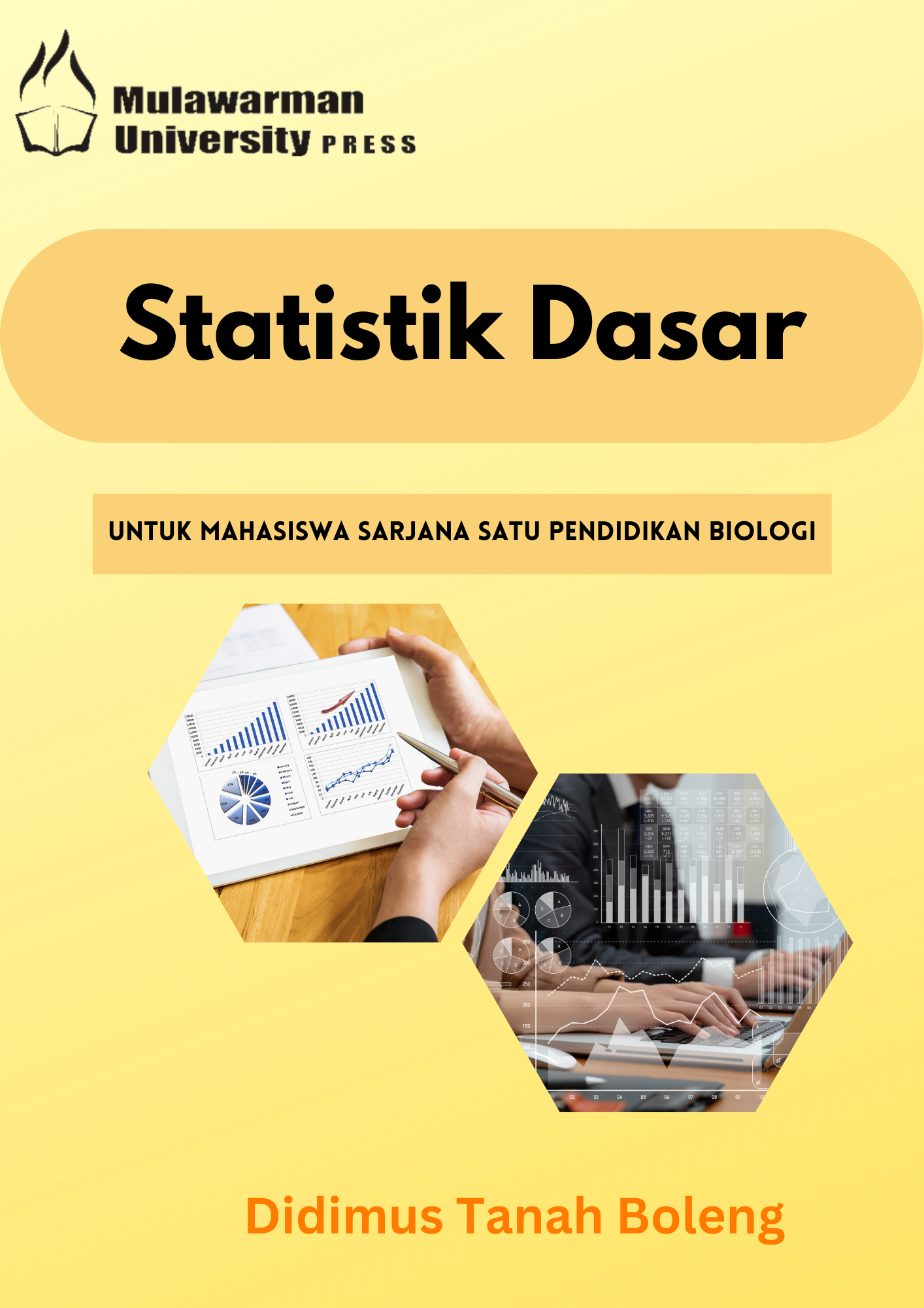 Statistik Dasar: Untuk Mahasiswa Sarjana Satu Pendidikan Biologi ...