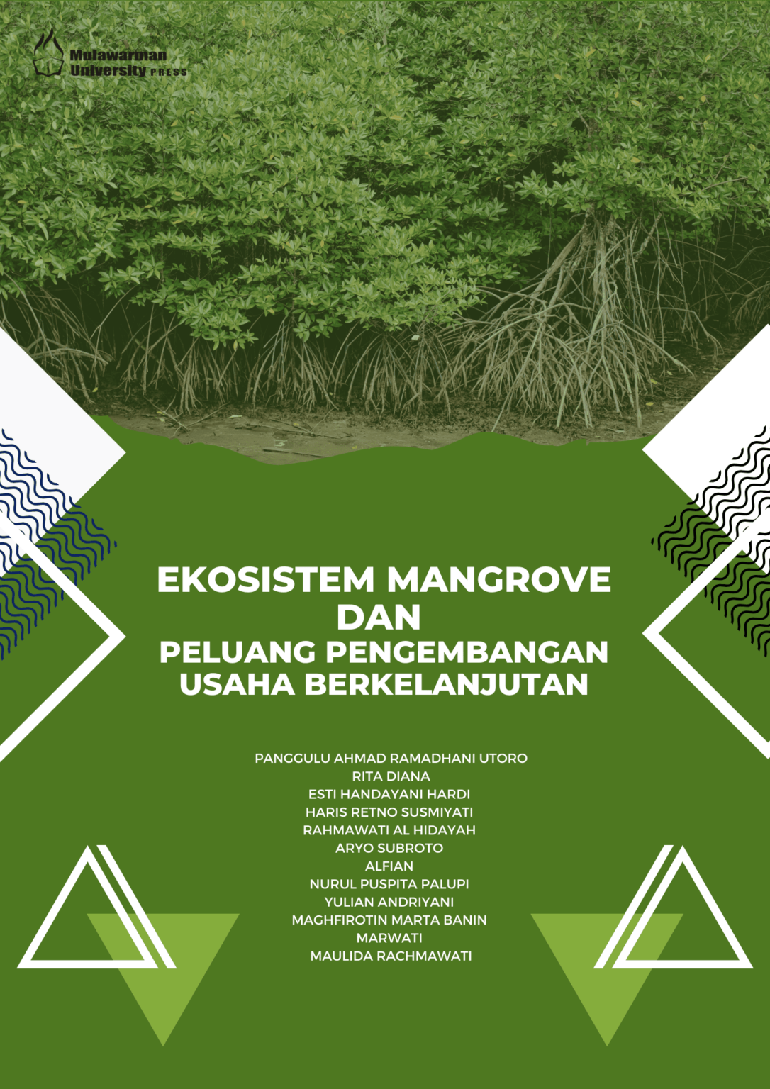 EKOSISTEM MANGROVE DAN PELUANG PENGEMBANGAN USAHA BERKELANJUTAN – Unmul ...