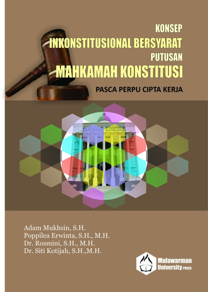 KONSEP INKONSTITUSIONAL BERSYARAT PUTUSAN MAHKAMAH KONSTITUSI PASCA ...